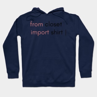 From Closet Import Shirt Hoodie